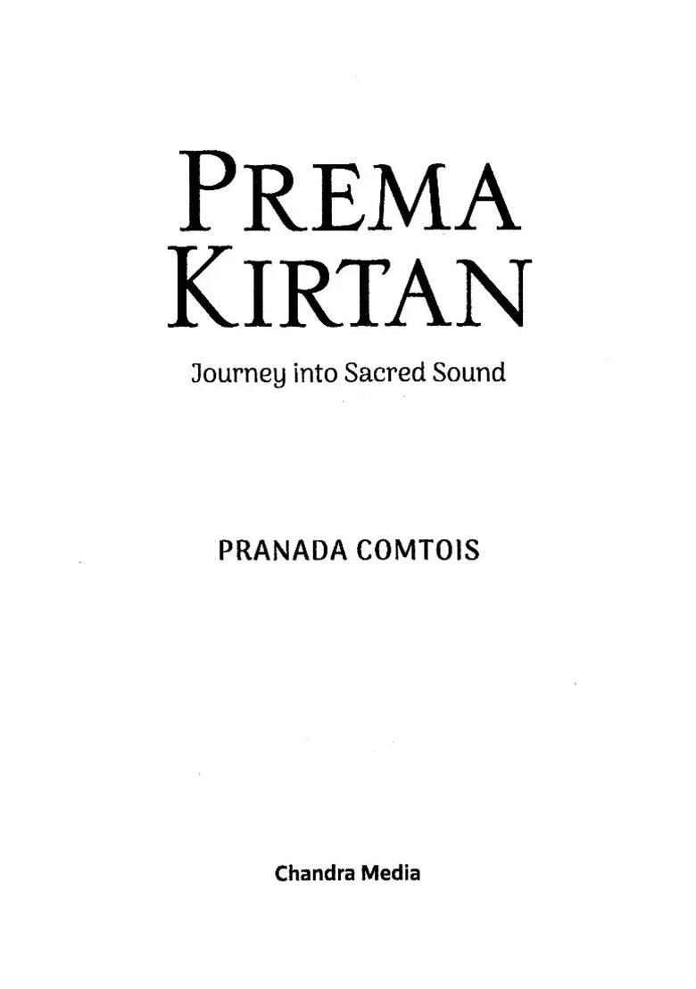 Prema Kirtan (Journey Into Sacred Sound) - Indya