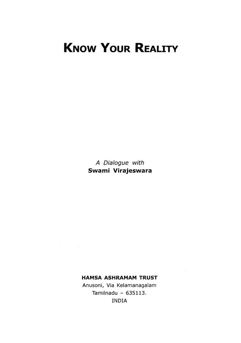 Know Your Reality: A Dialogue With Swami Virajeswara (Set Of 2 Volumes) - Indya