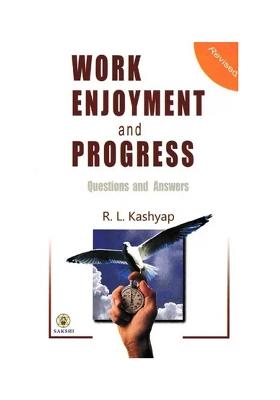 Work Enjoyment And Progress: Questions And Answers