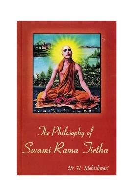 The Philosophy Of Swami Rama Tirtha