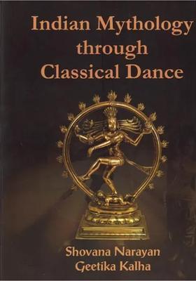 Indian Mythology Through Classical Dance