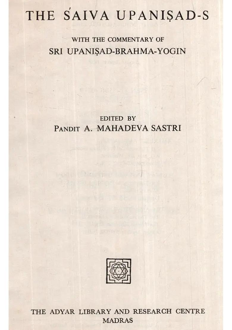 The Saiva Upanisads- Based On The Commentary Of Upanisad Bramhayogin Set Of 2 Volumes An Old And Rare Book - Indya