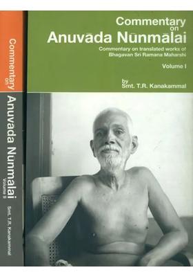 Commentary On Anuvada Nunmalai - Translated Works Of Bhagavan Sri Ramana Maharshi Set Of 2 Volumes