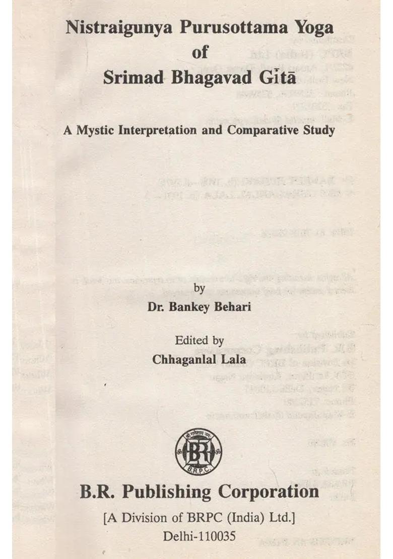 Nistraigunya Purusottama Yoga Of Srimad Bhagavad Gita- A Mystic Interpretation And Comparative Study An Old And Rare Book - Indya