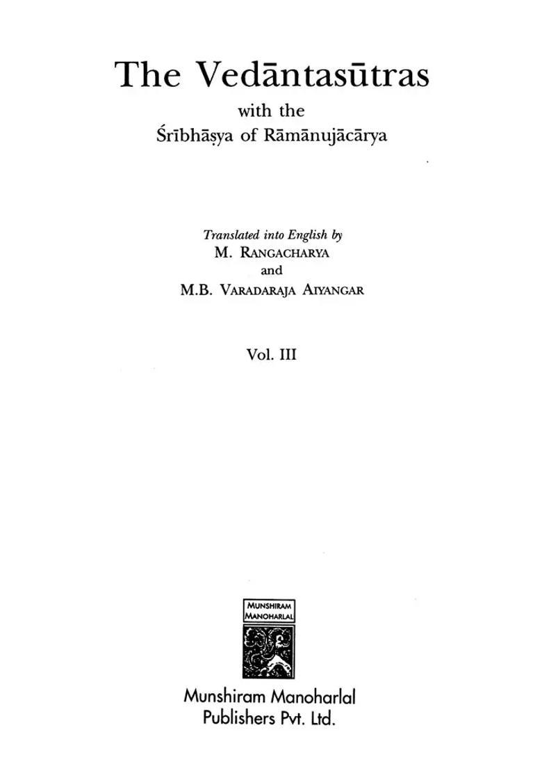 The Vedantasutras With The Sribhasya Of Ramanujacarya - Volume 3 - Indya