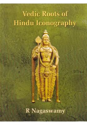 Vedic Roots Of Hindu Iconography