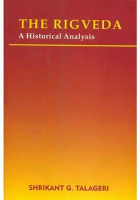 The Rigveda A Historical Analysis