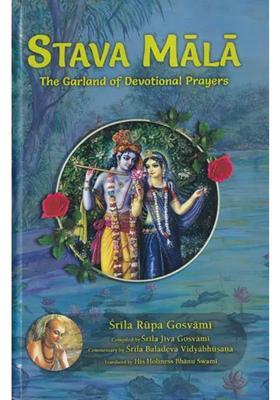 Stava Mala- The Garland Of Devotional Prayers Commentary By Srila Baladeva Vidyabhusana