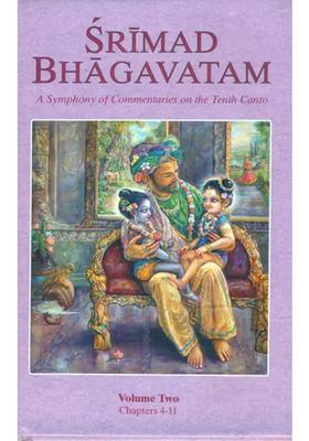 Srimad Bhagavatam - A Symphony Of Commentaries On The Tenth Canto Vol-Ii