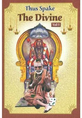 Thus Spake The Divine Volume-I