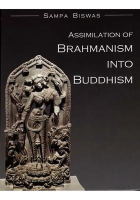 Assimilation Of Brahmanism Into Buddhism
