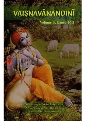 Vaisnavanandini Commentary On Srimad Bhagavatam Canto 10 Part-2 Volume-3