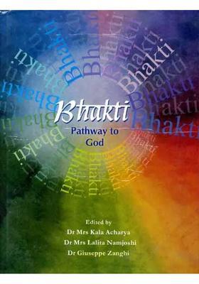 Bhakti Pathway To God