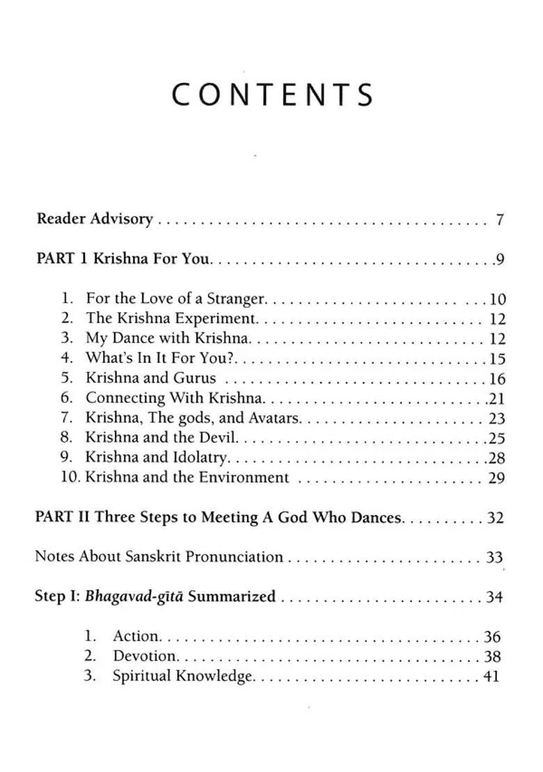 A God Who Dances Krishna For You Includes Summaries Of The Bhagavad-Gita And The Bhagavat Purana - Indya