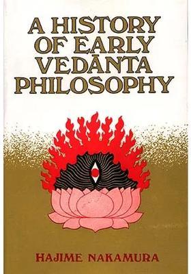 A History Of Early Vedanta Philosophy - Part One