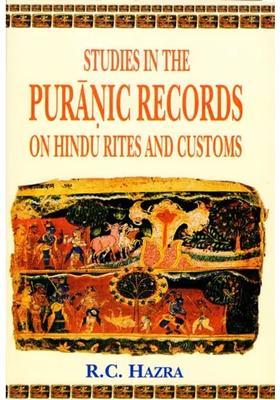 Studies In The Puranic Records On Hindu Rites And Customs