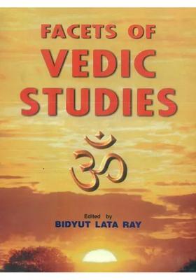 Facets Of Vedic Studies