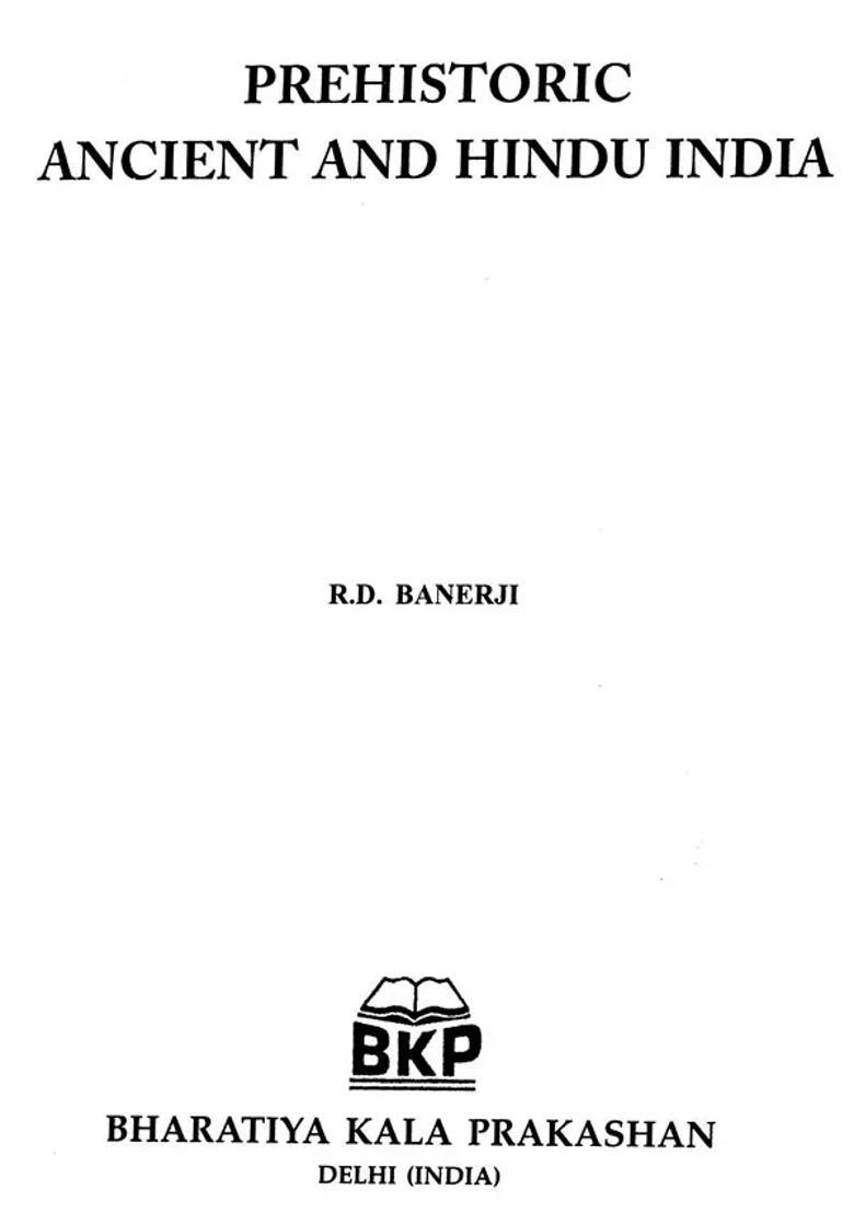 Prehistoric Ancient And Hindu India - Indya
