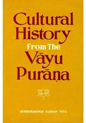 Cultural History From The Vayu Purana An Old And Rare Book