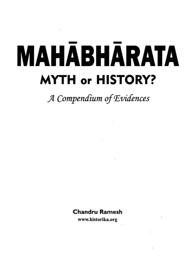 Mahabharata Myth Or History A Compendium Of Evidences - Indya