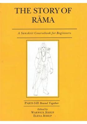 The Story Of Rama- A Sanskrit Coursebook For Beginners Part 1- Ii Bound Together