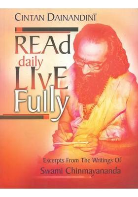Cintan Dainandini- Read Daily Live Fully