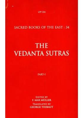 The Vedanta Sutras- With The Commentary By Sankaracarya Part-I