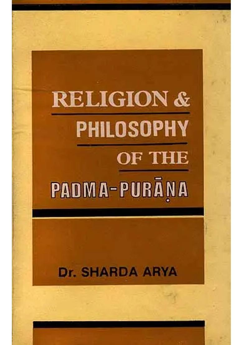 Religion And Philosophy Of The Padma - Purana An Old Book - Indya