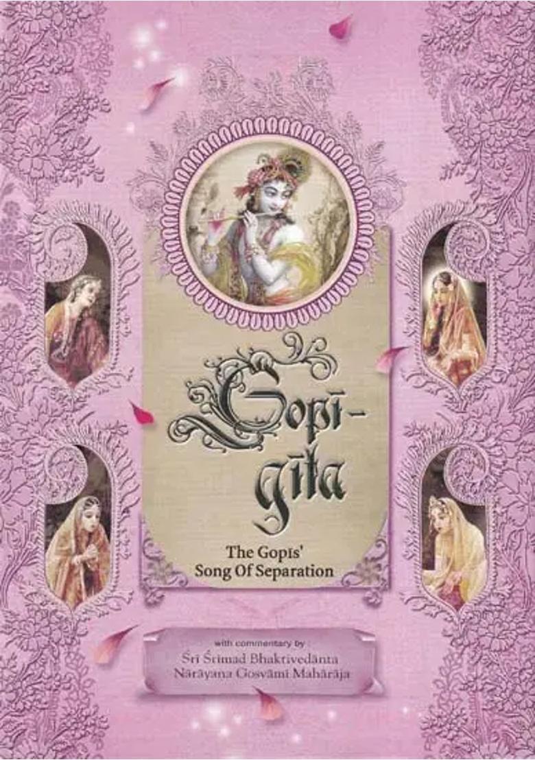 Gopi Gita The Gopis Song Of Separation A Detailed Commentary Beautifully Illustrated - Indya