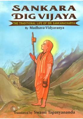 Sankara Digvijaya - The Traditional Life Of Sri Sankaracharya Shankaracharya