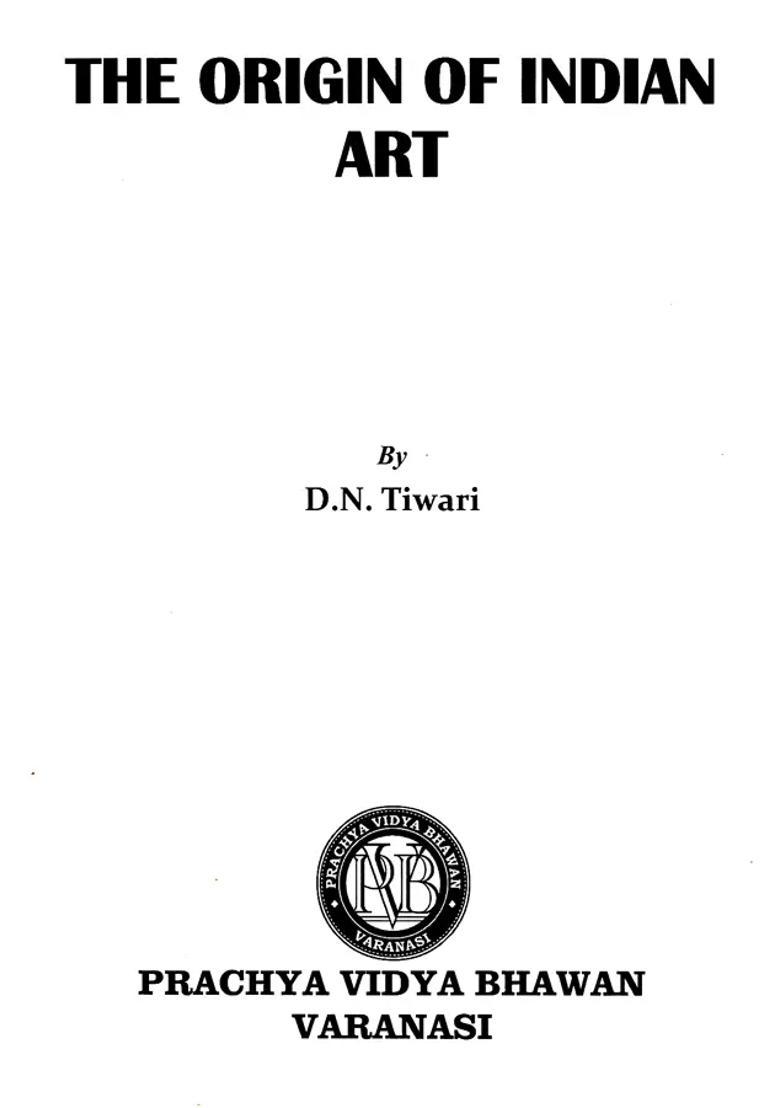 The Origin Of Indian Art - Indya