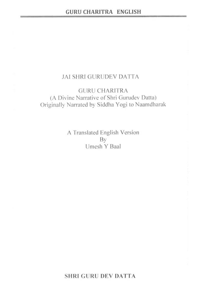 Jai Shri Gurudev Datta Guru Charitra A Divine Narrative Of Shri Gurudev Datta Originally Narrated By Siddha Yogi To Naamdharak - Indya
