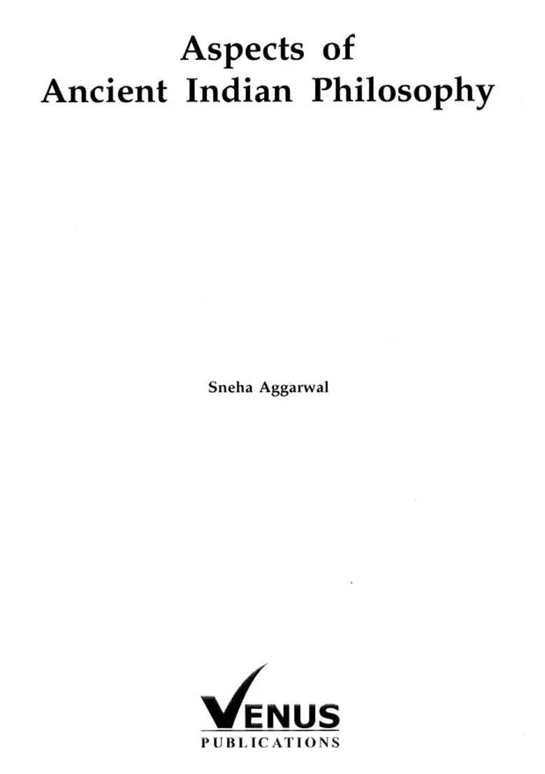 Aspects Of Ancient Indian Philosophy - Indya