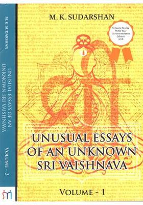 Unusual Essays Of An Unknown Sri Vaishnava Set Of 2 Volumes