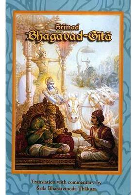 Srimad Bhagavad-Gita By Srila Bhaktivinoda Thakur