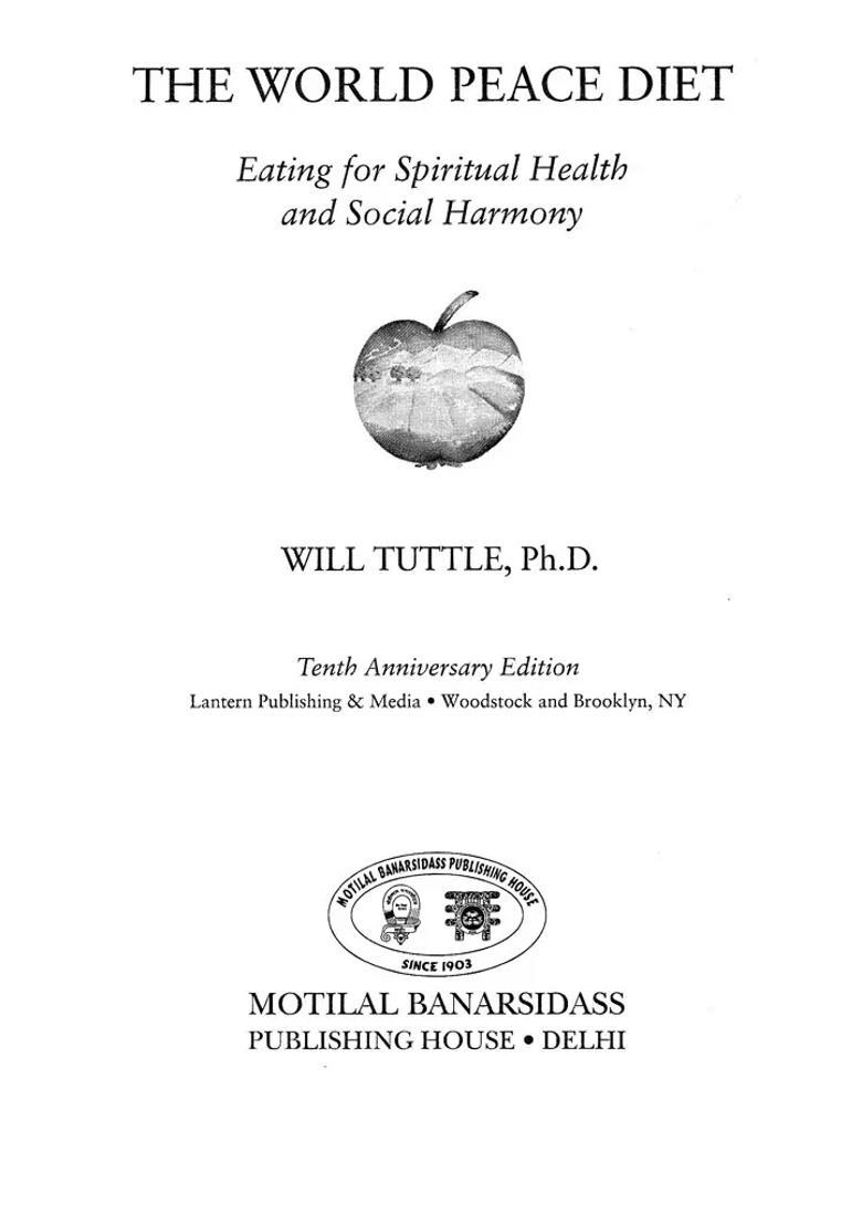 The World Peace Diet Eating For Spiritual Health And Social Harmony - Indya
