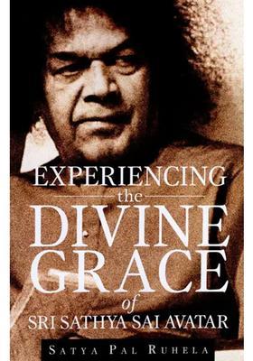 Experiencing The Divine Grace Of Sri Sathya Sai Avatar