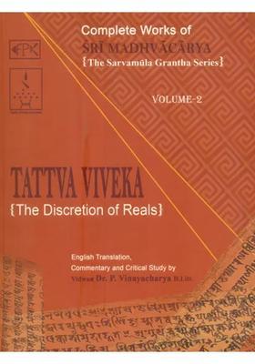 Tattva Viveka The Discretion Of Reals Volume- Ii