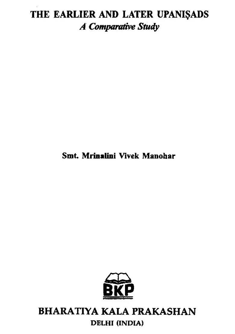 The Earlier And Later Upanisads- A Comparative Study - Indya