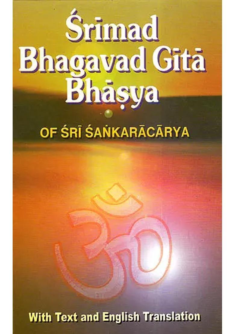 Bhagavad Gita Bhasya Of Sri Sankaracarya Shankaracharya - Indya