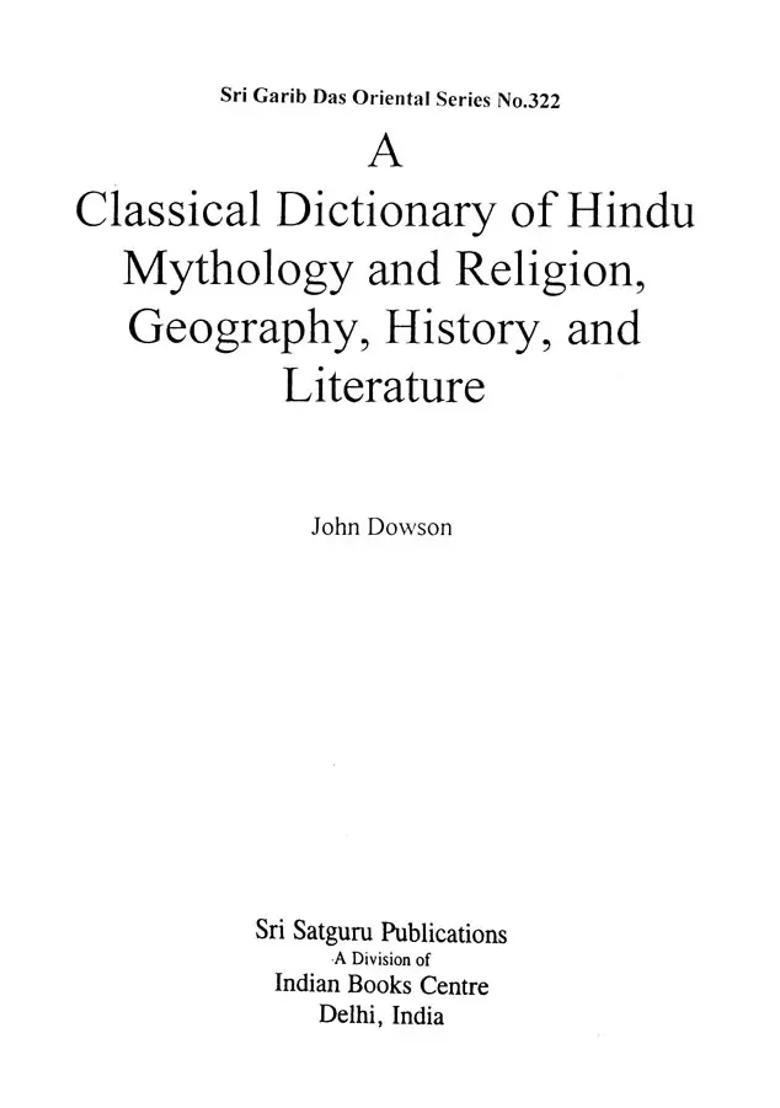 A Classical Dictionary Of Hindu Mythology And Religion Geography History And Literature - Indya
