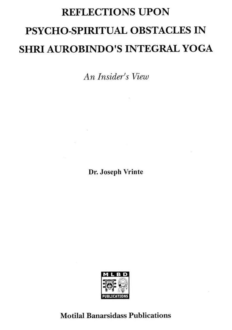 Reflection Upon Psycho-Spiritual Obstacles In Sri Aurobindo