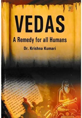 Vedas A Remedy For All Humans