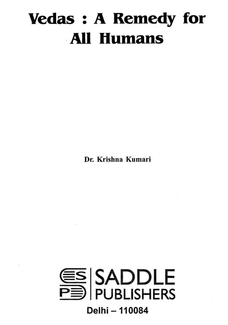Vedas A Remedy For All Humans - Indya