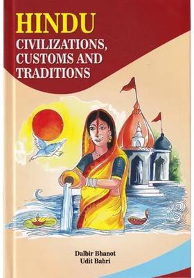 Hindu Civilizations Customs And Traditions
