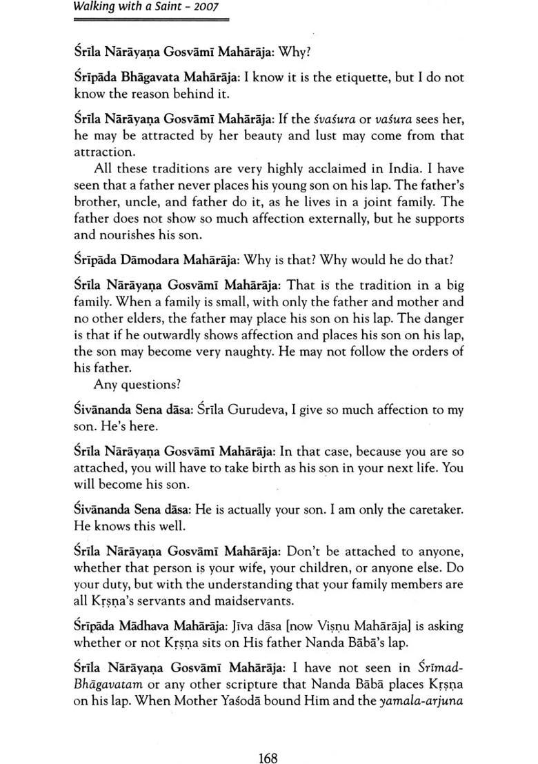 Walking With A Saint 2007 Morning Walks And Conversations With Srila Bhaktivedanta Narayana Gosvami Maharaja - Indya