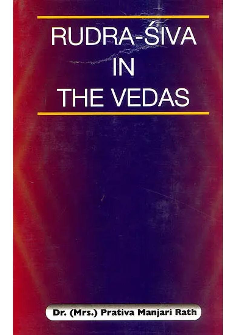 Rudra-Siva In The Vedas An Old And Rare Book - Indya