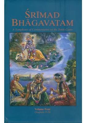 Srimad Bhagavatam - A Symphony Of Commentaries On The Tenth Canto Vol-Iv