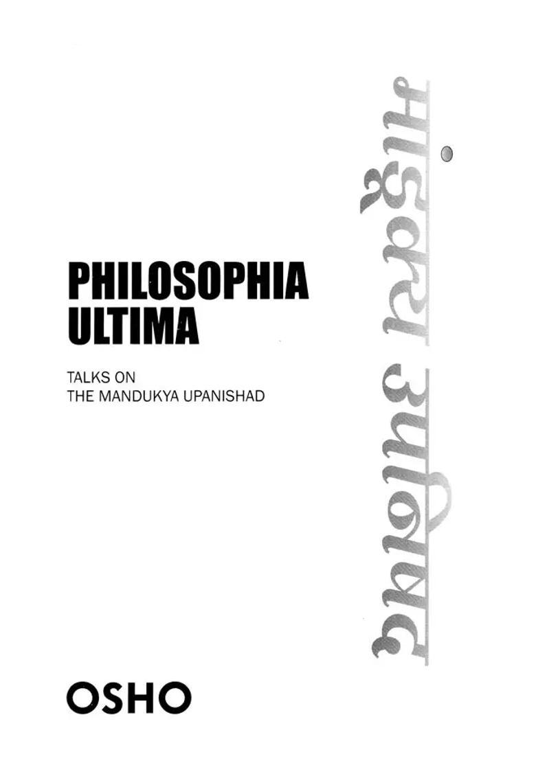 Philosophia Ultima Talks On The Mandukya Upanishad - Indya