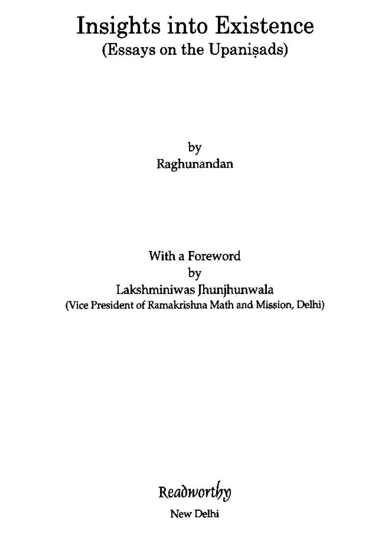 Insights Into Existence Essays On The Upanishads - Indya